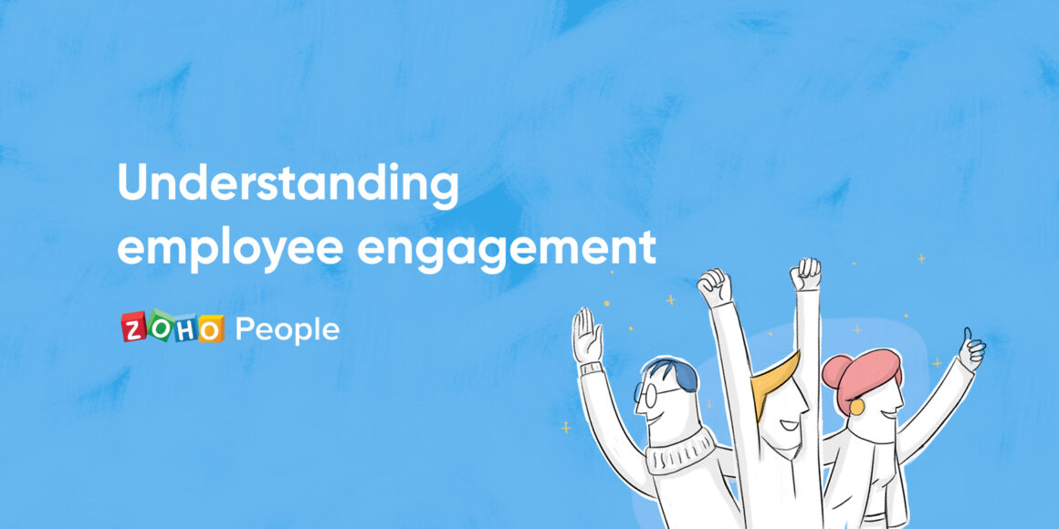 Understanding employee engagement