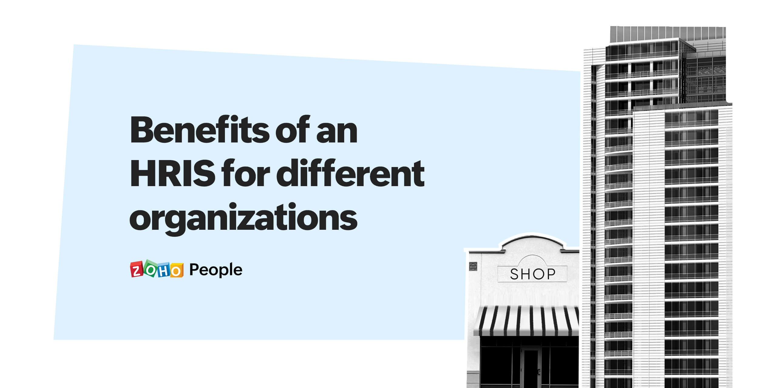 Benefits of HRIS for different organizations