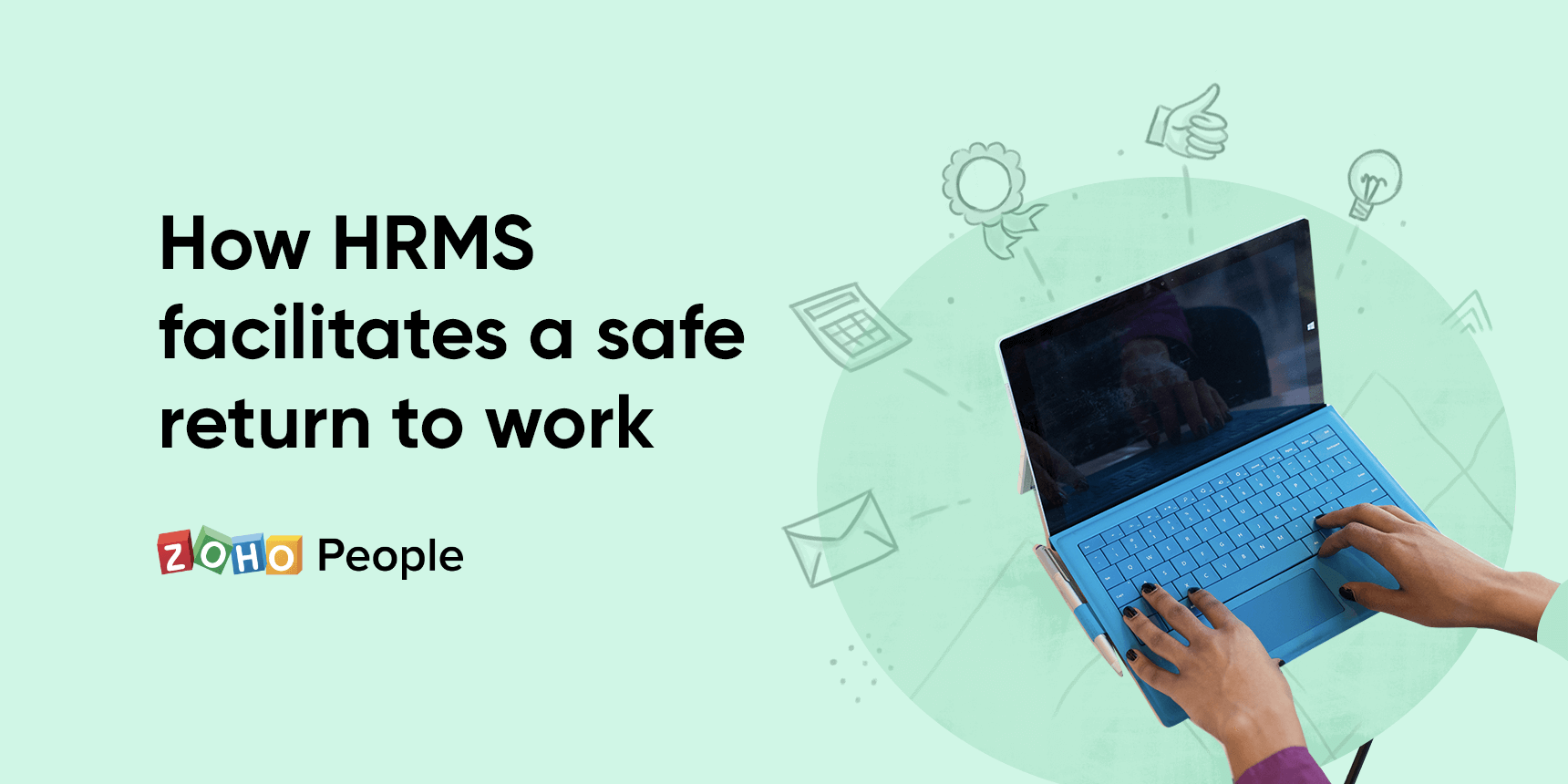 Safe return to work with HRMS