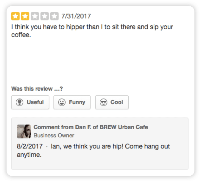 A brief two start review for BREW Urban Cafe: "I think you have to hipper than I to sit there and sip your coffee. And the cafe owner's repsonse: "Ian, we think you are hip! Come hang out anytime."