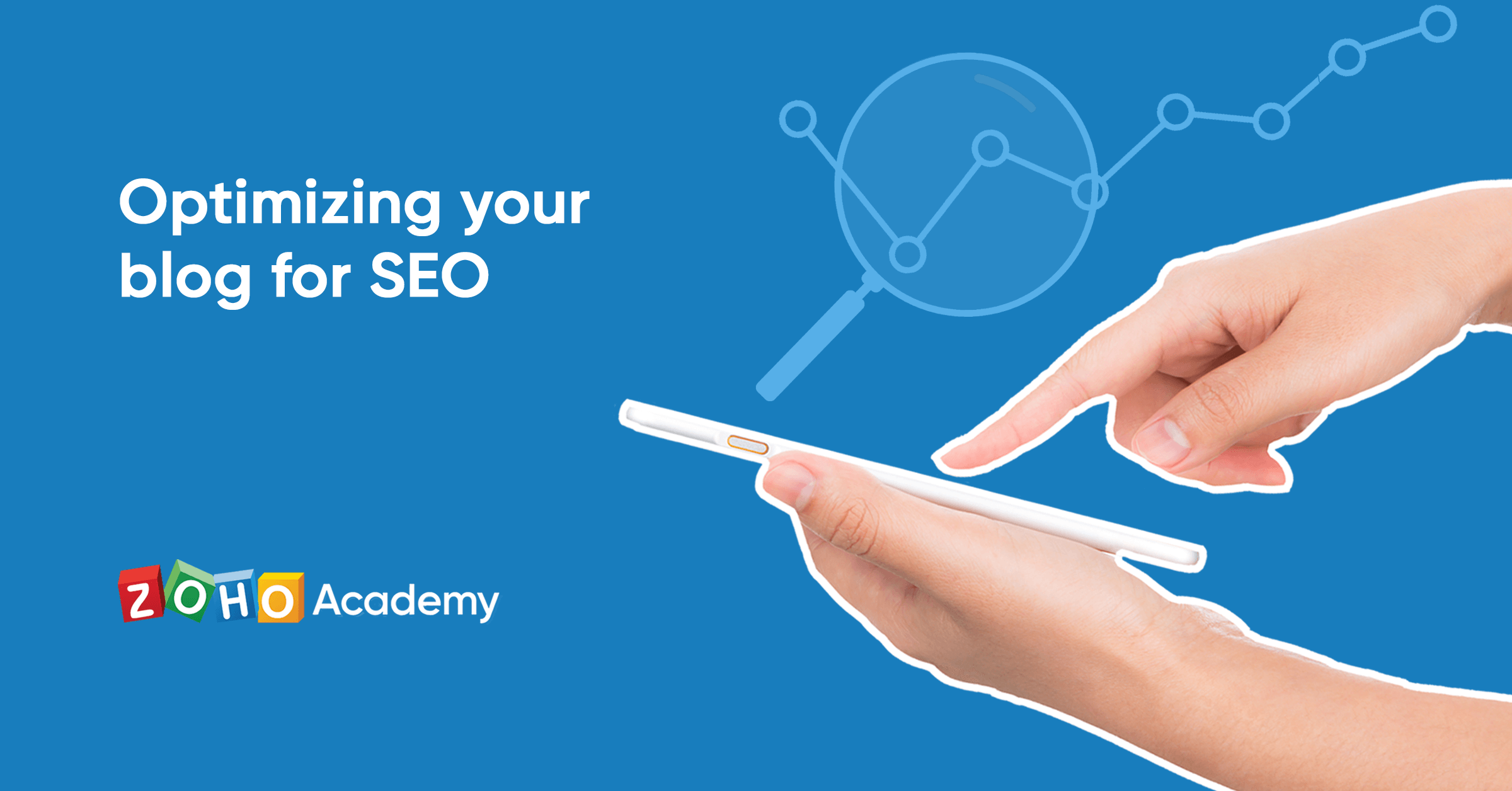 Optimizing Your Blog for SEO | Zoho Academy
