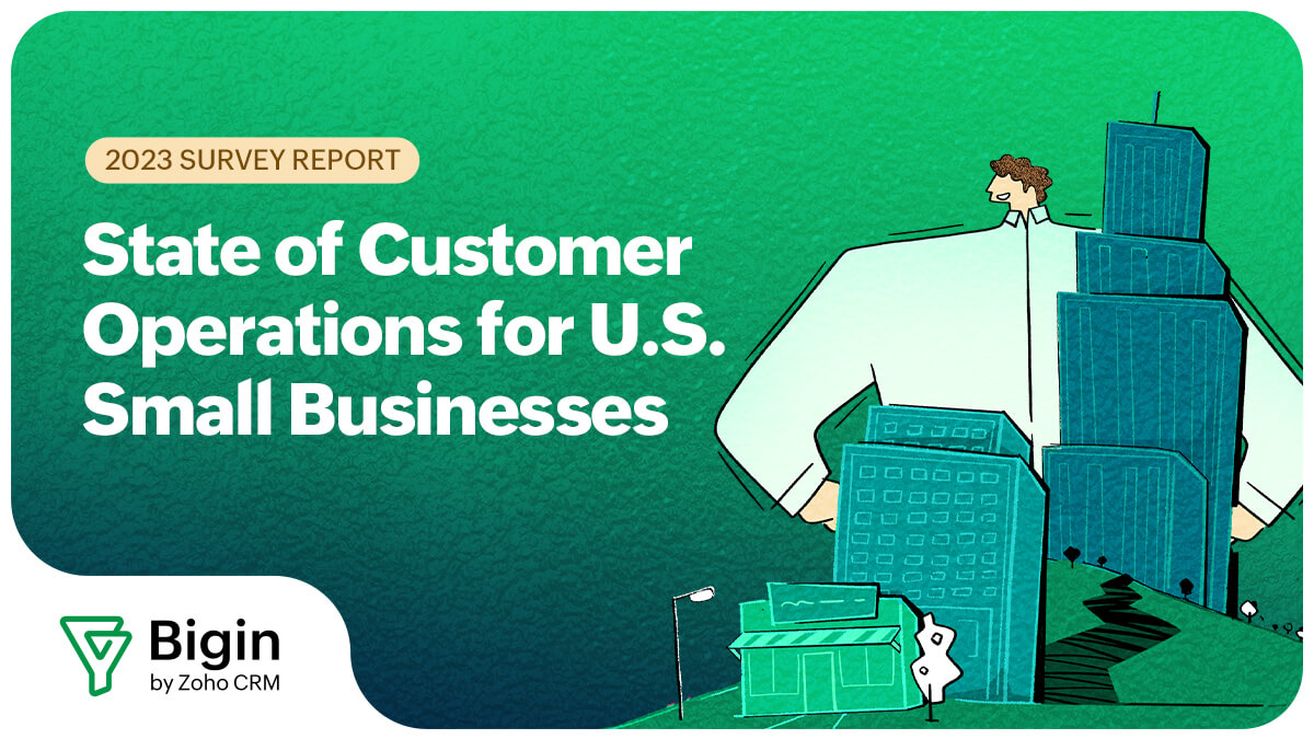 2023 Survey Report — State of Customer Operations for U.S. Small Businesses