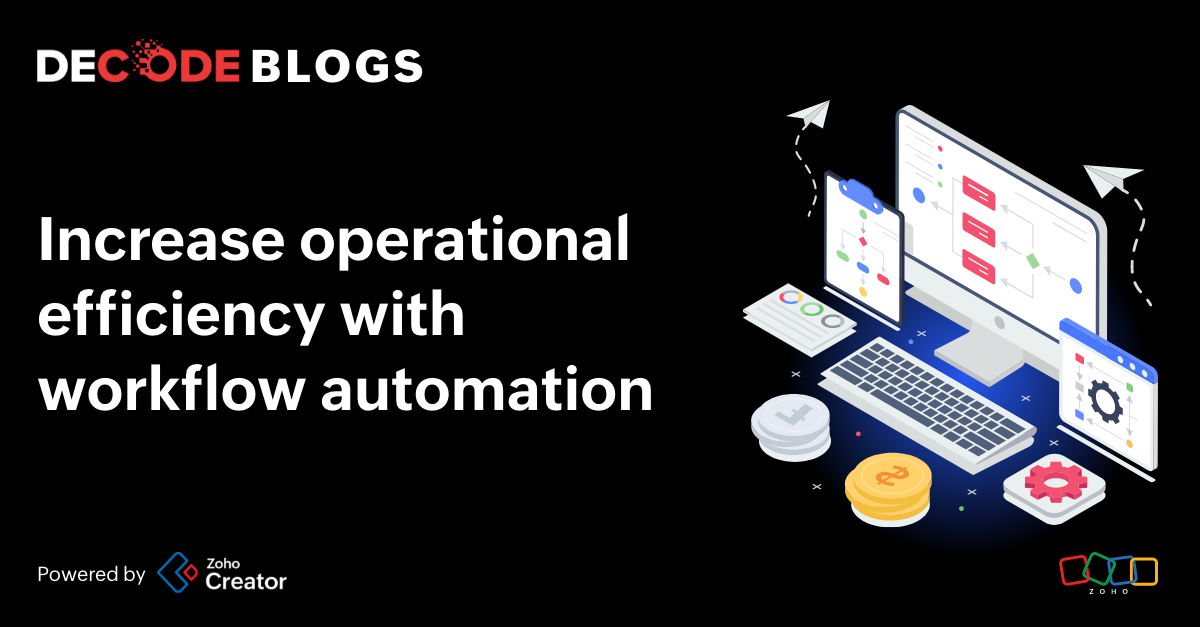 increase operational efficiency with workflow automation
