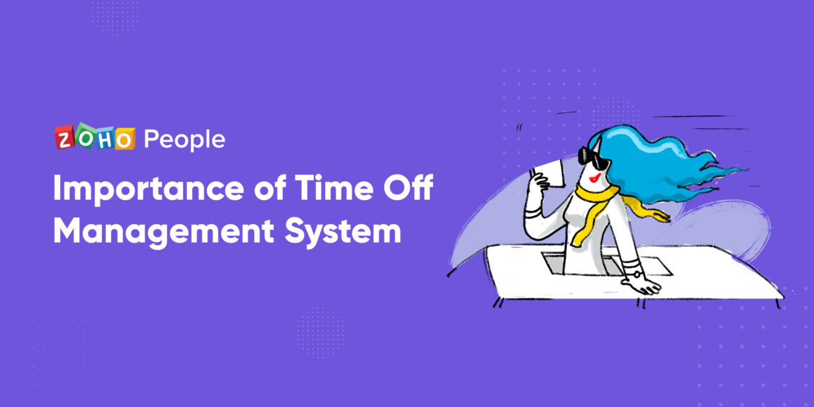 Importance of time off management system