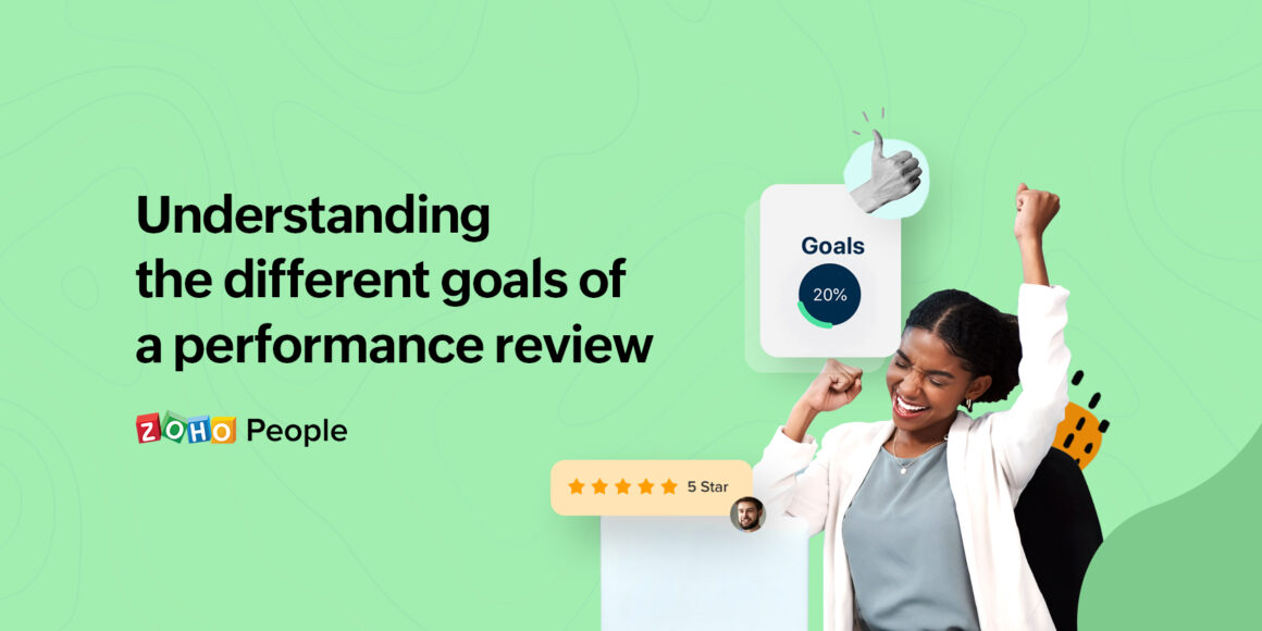 Goals of performance review