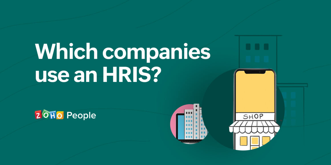 Which Companies use an HRIS?