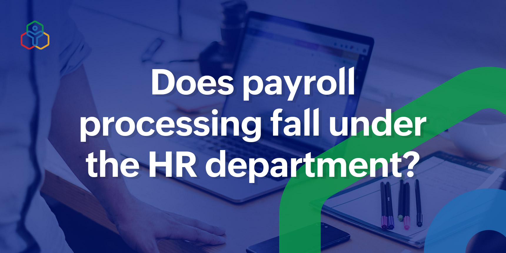 Is Payroll part of HR?