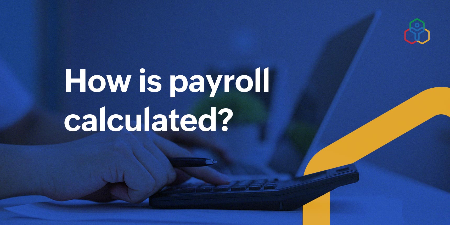 How is Payroll calculated?