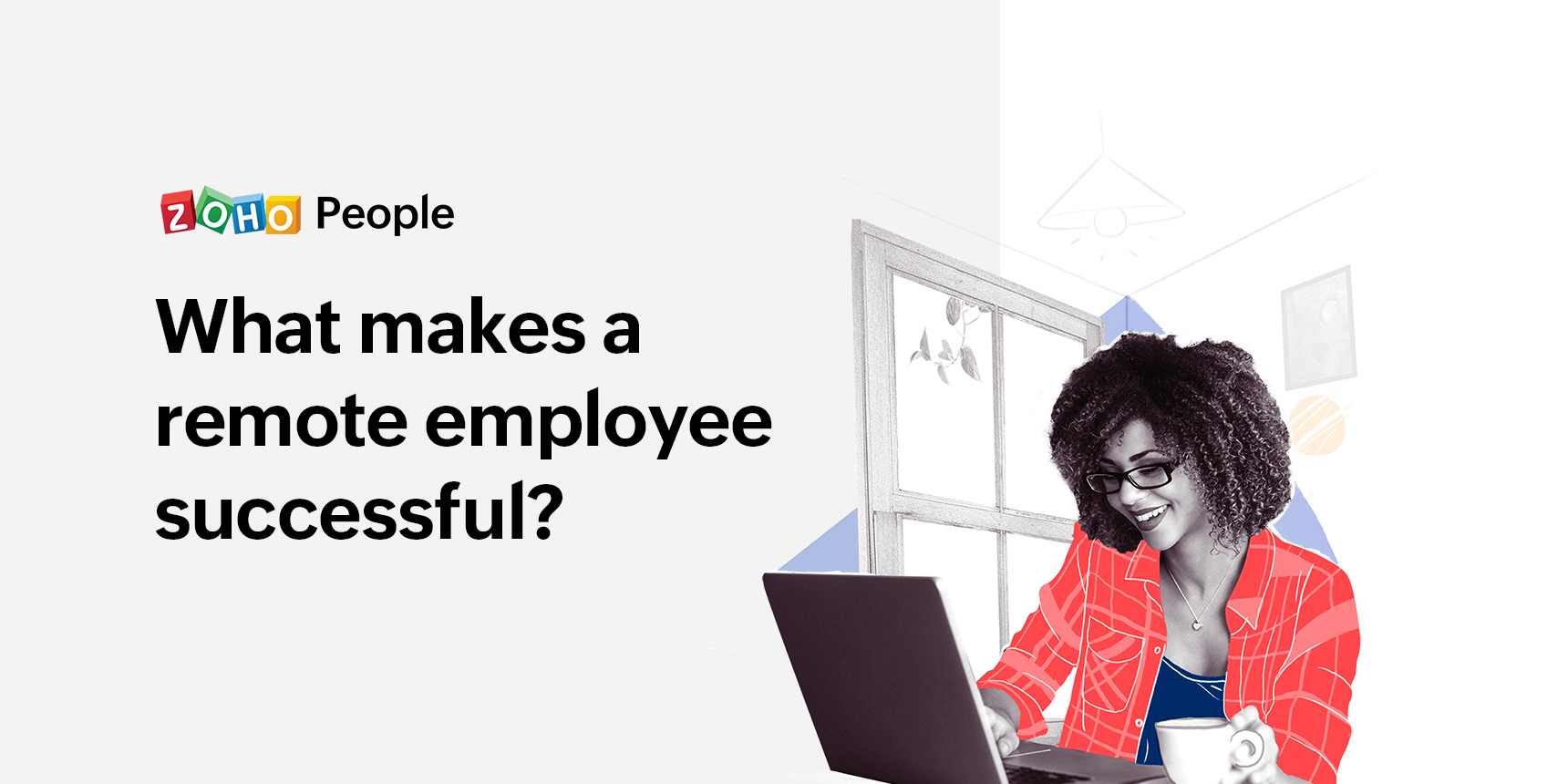 What makes a remote employee successful?