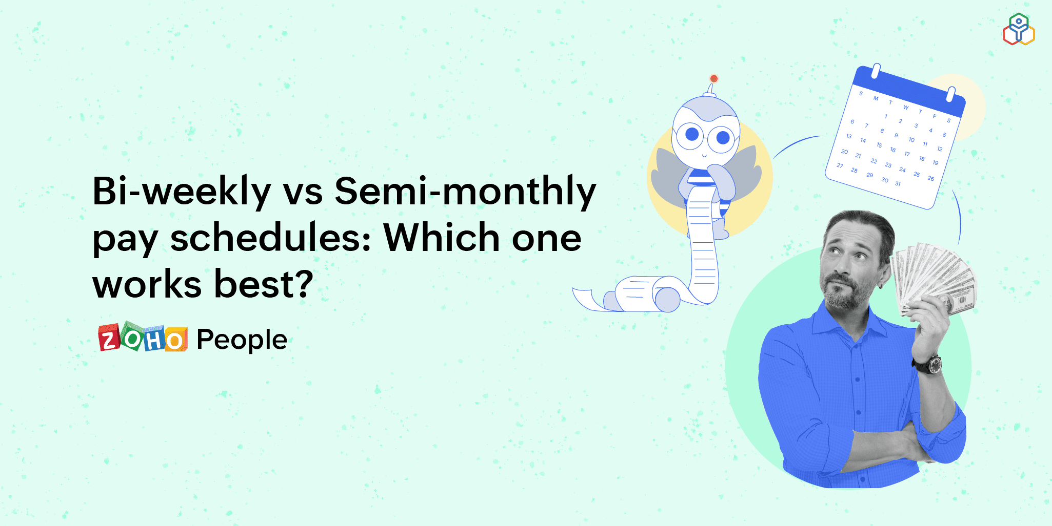 Pay Schedules - Semi-monthly VS Bi-weekly