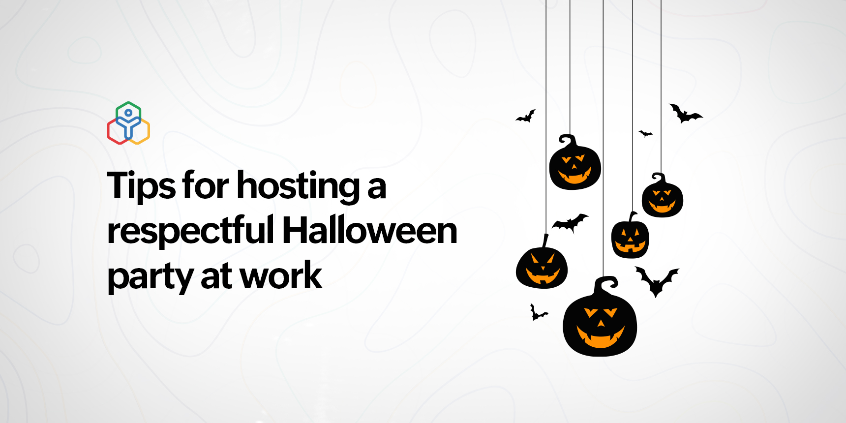 Tips for organizing a respectful Halloween party at work