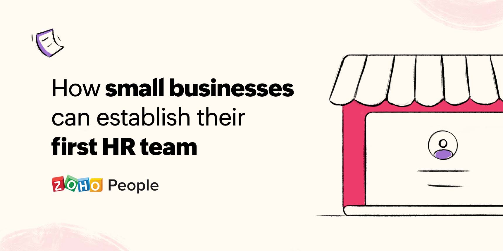 How small businesses can set up their First HR team