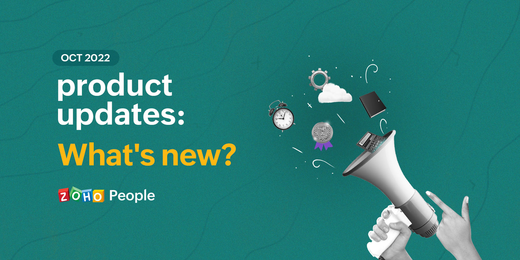 Zoho People Product updates - October 2022