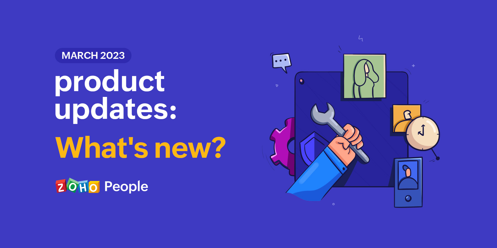 Zoho People Product Updates: March 2023