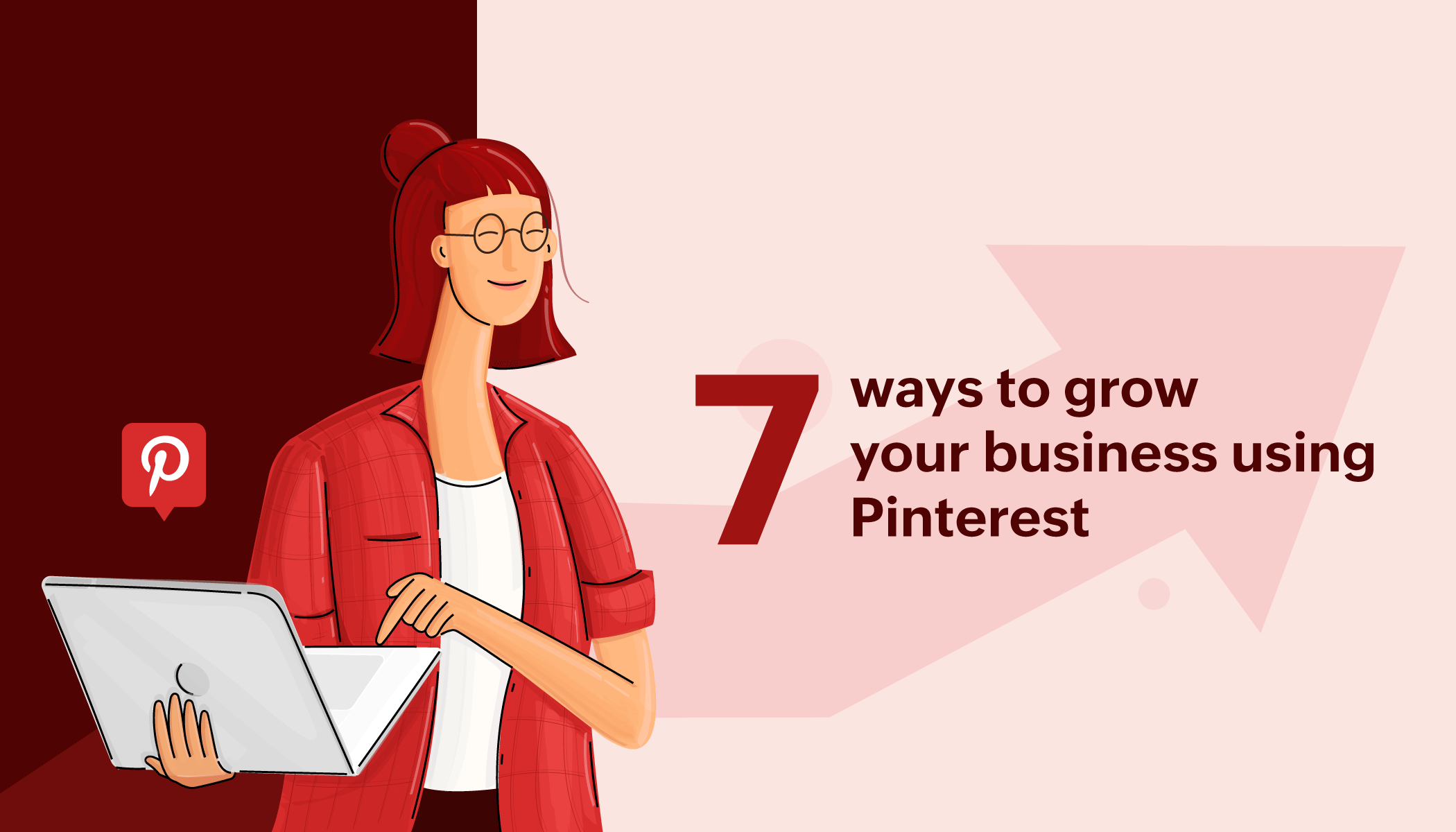 7 ways to grow your business using Pinterest
