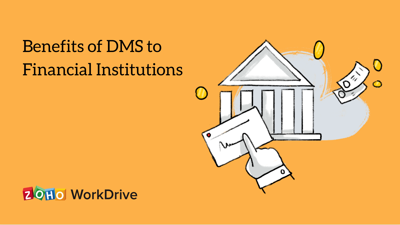 Benefits of DMS to Financial Institutions