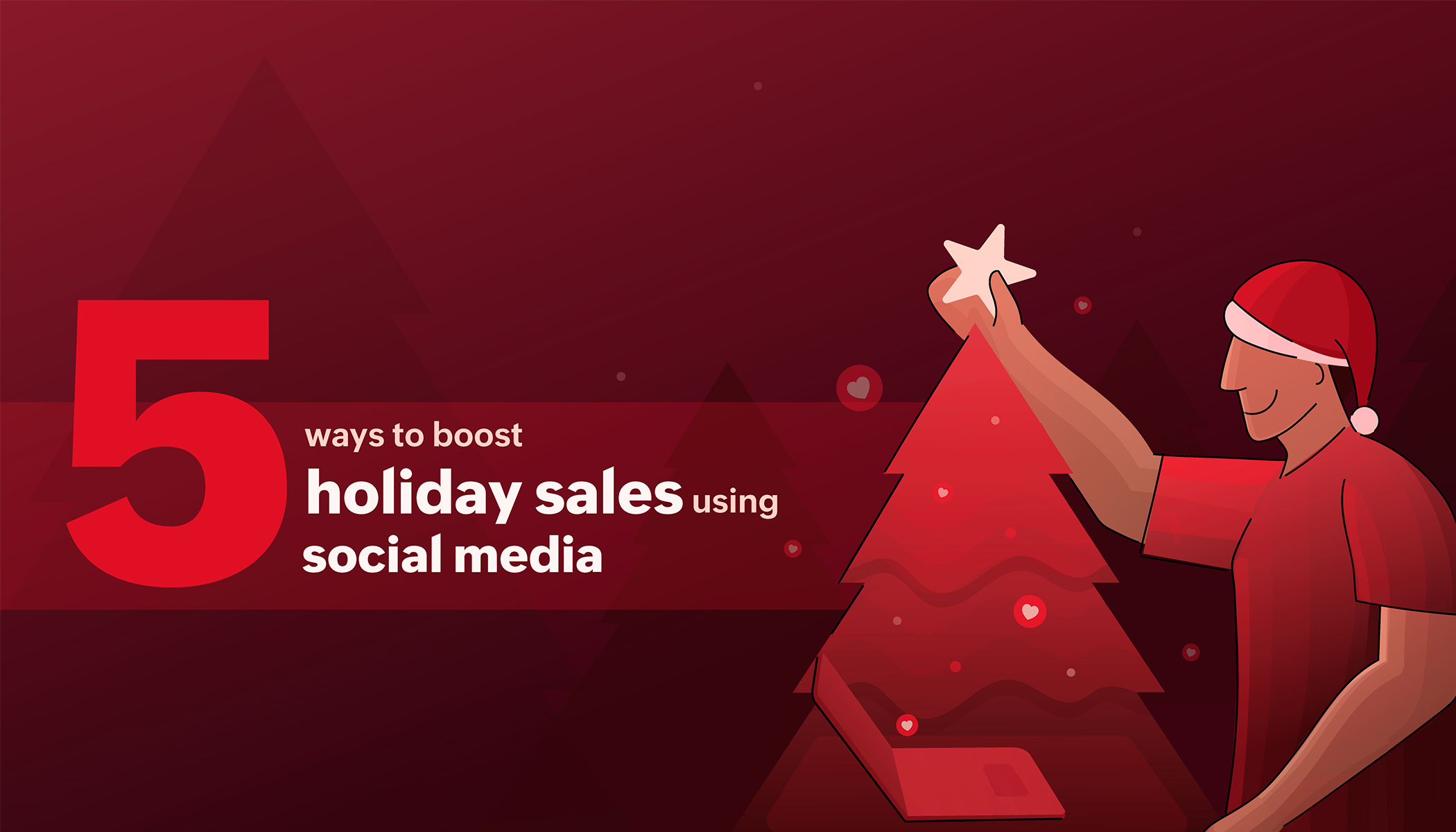 5 ways to boost holiday sales using social media